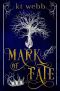 [Chronicles of Alderwood 02] • Mark of Fate